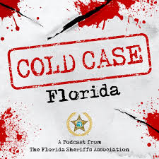 Cold Case Florida Podcast