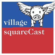 The Village SquareCast Podcast